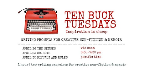 $10 Tuesdays! Writing prompts for memoir & creative non-fiction primary image