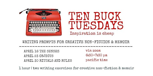 Primaire afbeelding van $10 Tuesdays! Writing prompts for memoir & creative non-fiction