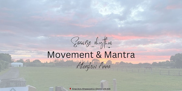 Movement & Mantra
