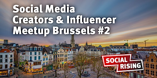 Primaire afbeelding van Social Media Creators & Influencer Meetup Brussels #2