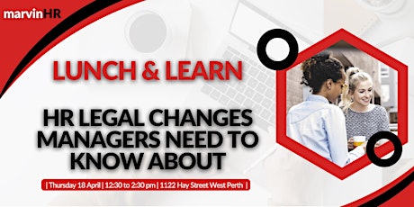 Closing Loopholes and other HR Legal changes managers need to be aware of.