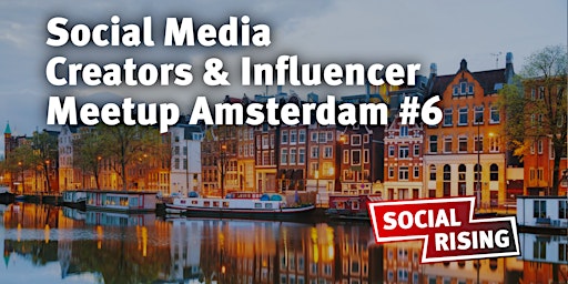Social Media Creators & Influencer Meetup Amsterdam #6  primärbild
