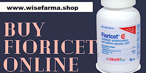 Order Fioricet 40mg Online Via E-Payment Methods primary image