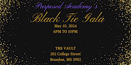 Purposed Academy's Black Tie Gala