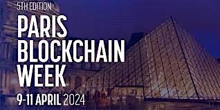 Imagen principal de Paris Blockchain Week | Paris | 09 – 11 April 2024 | Tickets