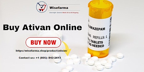 Get Information & Buy Ativan 1mg Online with Home Delivery
