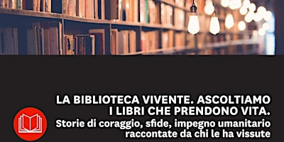 Imagem principal do evento Biblioteca Vivente - Terza Edizione