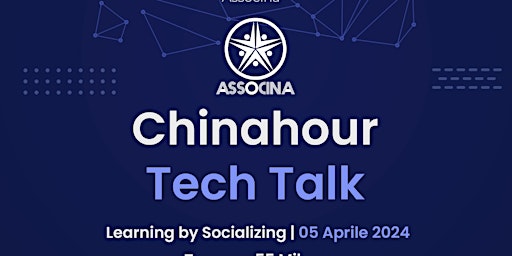 Hauptbild für Chinahour Tech Talk - Learning by Socializing