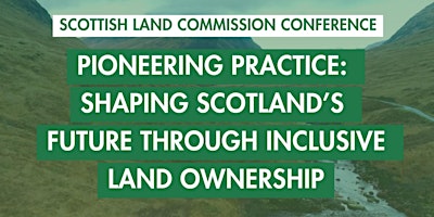 Image principale de Scottish Land Commission conference