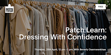 Patch Learn: Dressing with Confidence