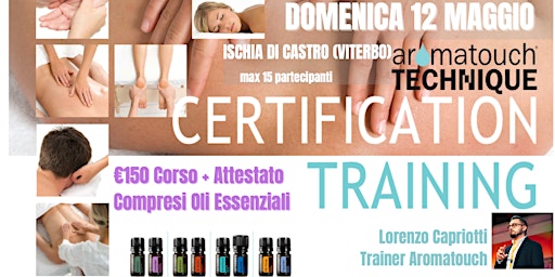 Immagine principale di ISCHIA DI CASTRO (VITERBO) -  Corso AromaTouch Technique dōTERRA 