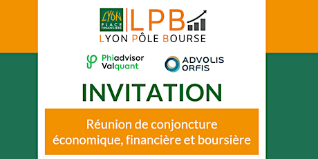 RENDEZ-VOUS MENSUEL DE LYON PÔLE BOURSE