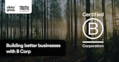 Immagine principale di Building a better business with B Corp 