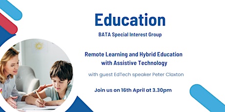 Remote Learning and Hybrid Education with Assistive Technology