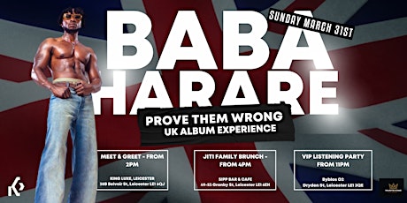 Baba Harare Prove Them Wrong UK Album Experience