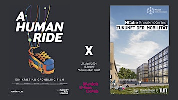Hauptbild für MCube SpeakerSeries:  A Human Ride - ein Kristian Gründling Film