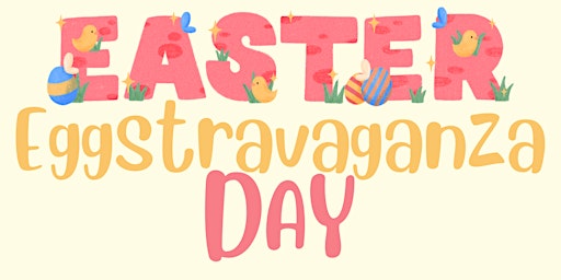Imagem principal do evento Easter EGGstravaganza Day