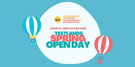 Testlands Spring Open Day!