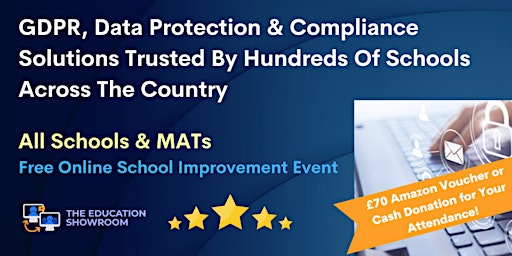 GDPR, Data Protection & Compliance Solutions Trusted By Hundreds Of Schools primary image