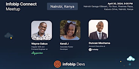 Infobip Connect - Nairobi Tech Meetup #4