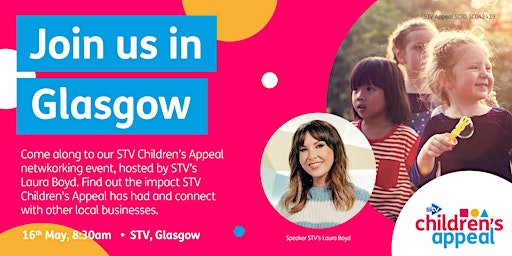 Primaire afbeelding van STV Children's Appeal - Glasgow networking event