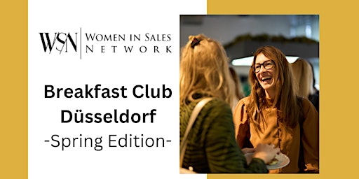 Immagine principale di Women in Sales Network Düsseldorf Breakfast Club 