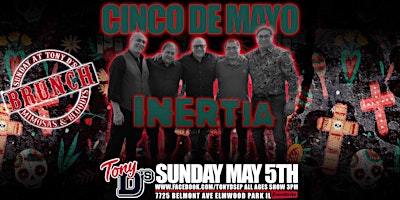 Cinco De Mayo w/ Inertia at Tony D's primary image