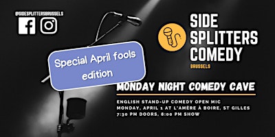 Imagen principal de Side Splitters Comedy Club's Monday Night Comedy Cave - April Fool's comedy