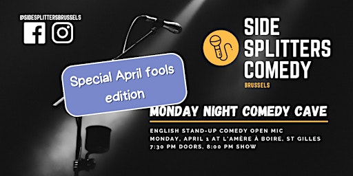 Hauptbild für Side Splitters Comedy Club's Monday Night Comedy Cave - April Fool's comedy