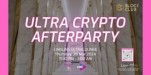 ULTRA CRYPTO AFTERPARTY @ATLANTIS ROYAL primary image