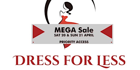 Dress for Less - (Priority Access) MEGA Sale