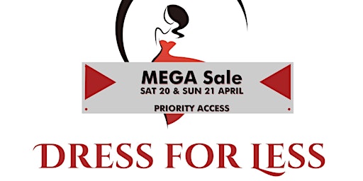 Imagem principal do evento Dress for Less - (Priority Access) MEGA Sale