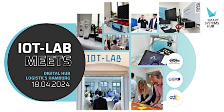 IoT-Lab meets Digital Hub Logistics