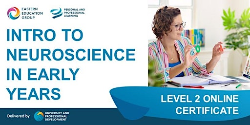 Introduction to Neuroscience in Early Years - Level 2 Online Course primary image