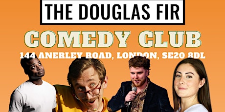 Comedy at The Douglas Fir