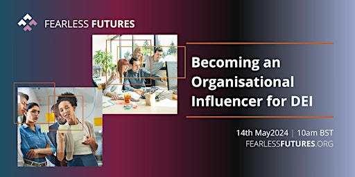 Becoming an Organisational Influencer for DEI primary image