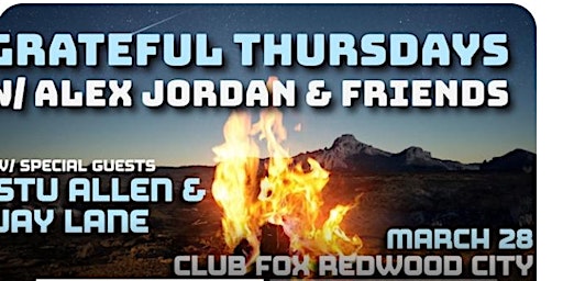 Primaire afbeelding van GRATEFUL THURSDAY w/ ALEX JORDAN & FRIENDS