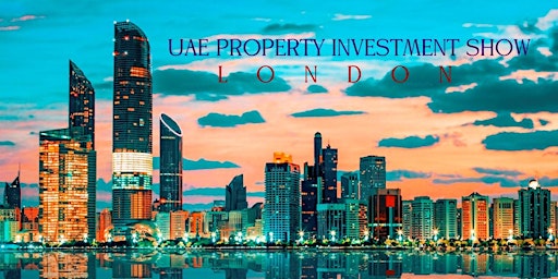 Imagem principal de UAE Property Investment Show London