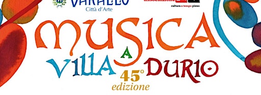 Collection image for Musica a Villa Durio 45° edizione.