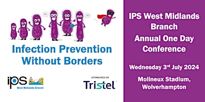 Primaire afbeelding van IPS West Midlands Branch Conference  -Infection Prevention without Borders