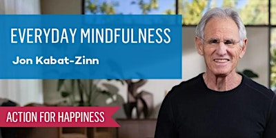Hauptbild für Everyday Mindfulness - with Jon Kabat-Zinn