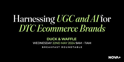 Imagen principal de Harnessing UGC and AI for DTC Ecommerce Brands