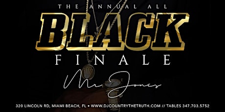 THE ANNUAL ALL BLACK FINALE  primary image