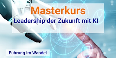 Imagen principal de Masterkurs: Leadership der Zukunft mit KI