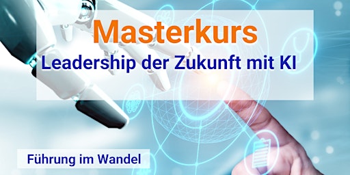 Masterkurs: Leadership der Zukunft mit KI primary image