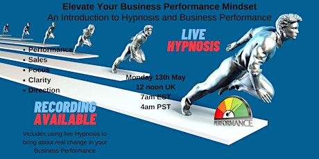 Elevate Your Business Performance Mindset - FREE Workshop