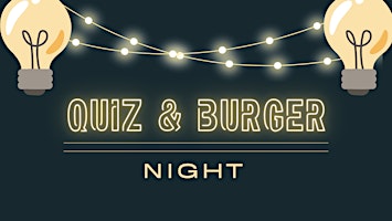 Imagem principal do evento Brainiacs and Burgers Quiz Night