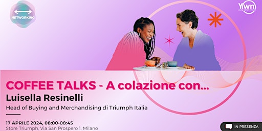 Hauptbild für Coffee Talks - A colazione con...