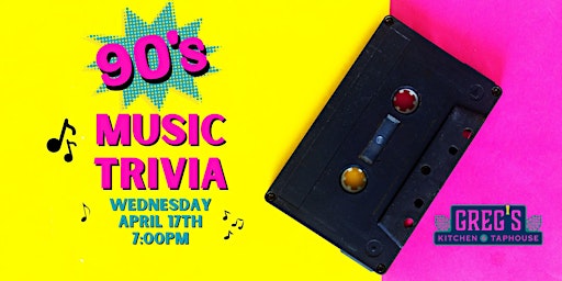 Primaire afbeelding van 90's Music Trivia at Greg’s Kitchen & Taphouse