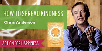 Imagem principal do evento How To Spread Kindness - Chris Anderson